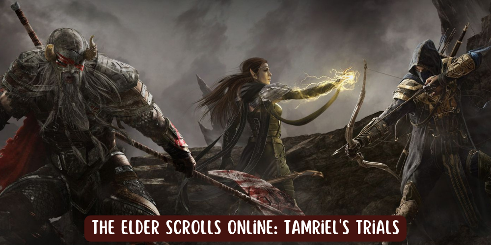 The Elder Scrolls Online Tamriel's Trials